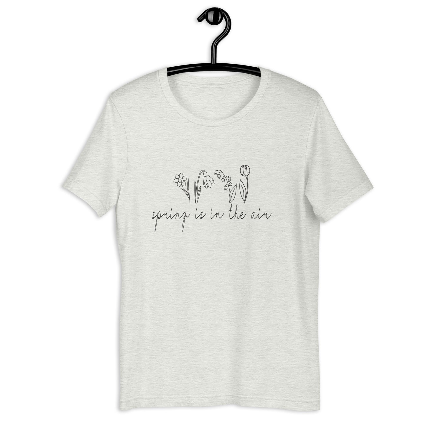 Spring Is In The Air with Spring Flowers - Unisex t-shirt