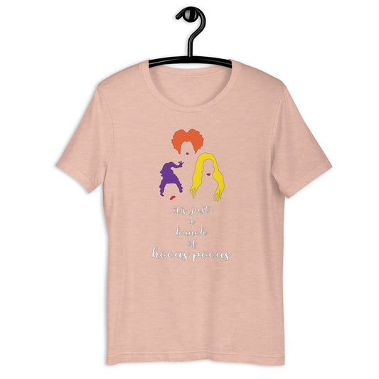 Sanderson Sisters "Its Just A Bunch Of Hocus Pocus" - Unisex t-shirt